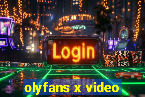 olyfans x video